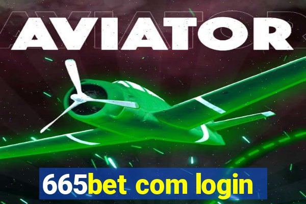 665bet com login